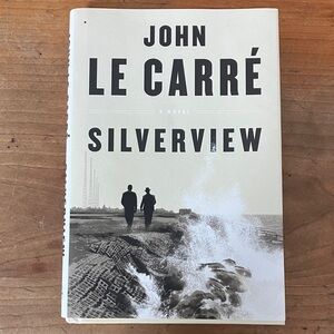 John Le Carré Silverview hardcover Book